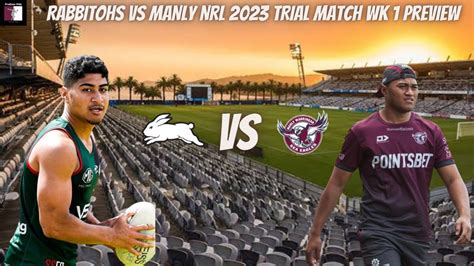 rabbitohs vs manly trial